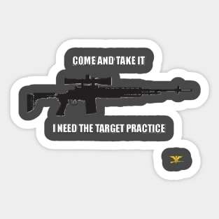 Come and Take It 2 Sticker